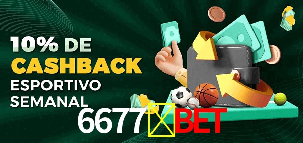 10% de bônus de cashback na 6677-bet